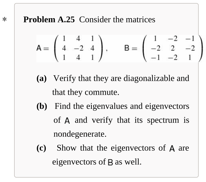 Solved Problem A.25 Consider the matrices -2 -1 1 4 1 A = B | Chegg.com
