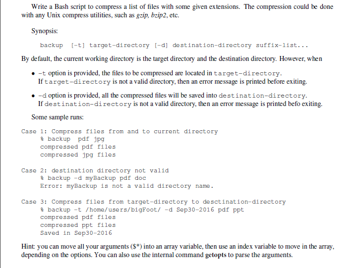 Solved Write a bash script that compresses a list of files | Chegg.com