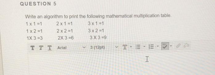 Solved QUESTION 5 Write an algorithm to print the following | Chegg.com