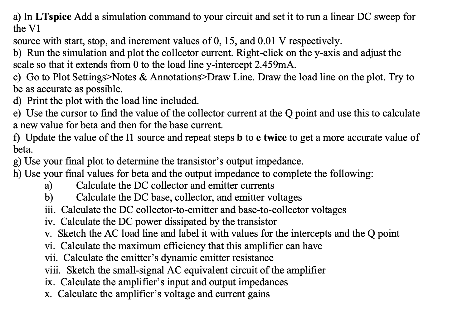 Solved Q1 2N2222 V1 11 V 0.0000061769999999999995 .dc V1 0 | Chegg.com