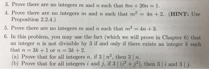 Solved 3. Prove there are no integers m and n such that 8m + | Chegg.com
