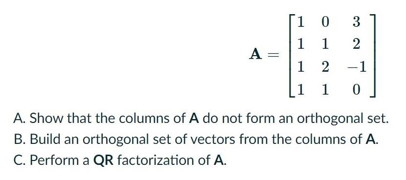 Solved [1 0 3 1 1 2 A = 1 2 - 1 1 1 0 A. Show that the | Chegg.com