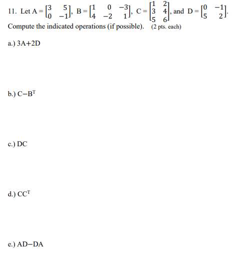 Solved 0 11. Let A = A = B =[ -6 -1) ³-4 -2 -1 -- 1 [1 = 3 | Chegg.com