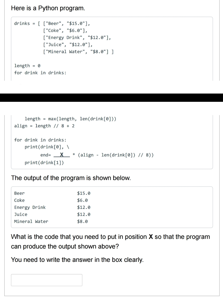 Solved Here is a Python program. drinks = [ [