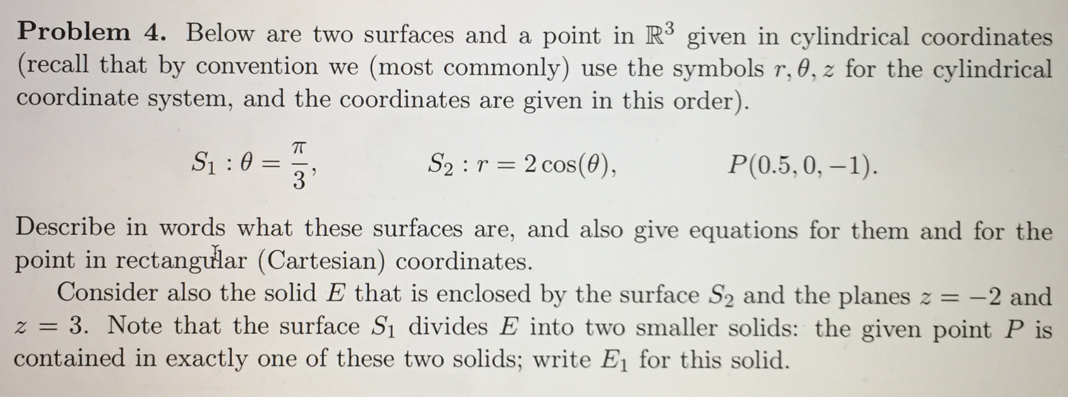 Problem 4 Below Are Two Surfaces And A Point In R Chegg Com