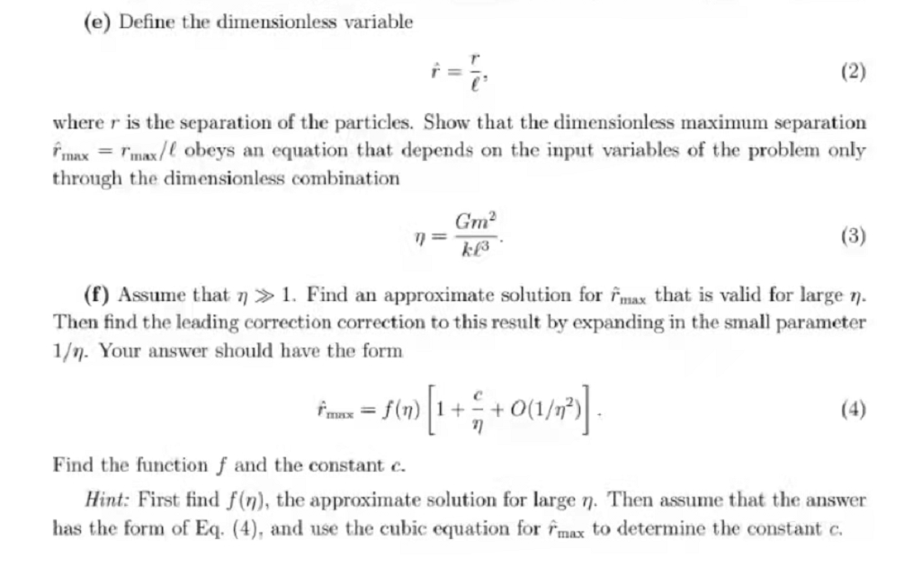 Solved (e) Define the dimensionless variable (2) where r is | Chegg.com