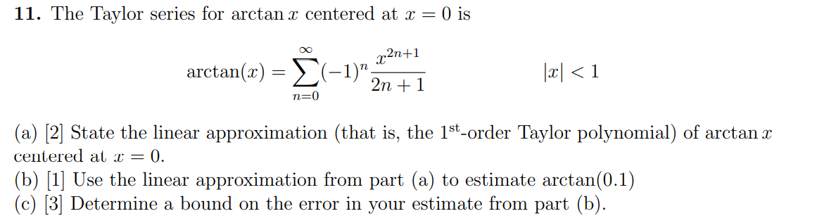 solved-11-the-taylor-series-for-arctan-x-centered-at-x-0-chegg