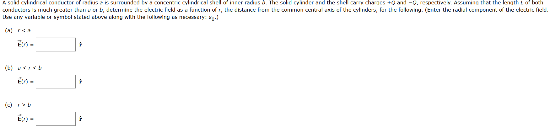 Solved A solid cylindrical conductor of radius a is | Chegg.com