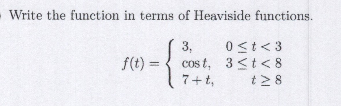 Solved Write the function in terms of Heaviside functions. C | Chegg.com