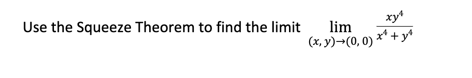 Solved Use the Squeeze Theorem to find the limit | Chegg.com