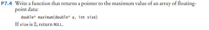 Solved P7.4 Write a function that returns a pointer to the | Chegg.com
