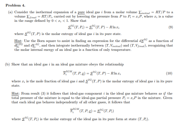 Solved Problem 4. (a) Consider the isothermal expansion of a | Chegg.com