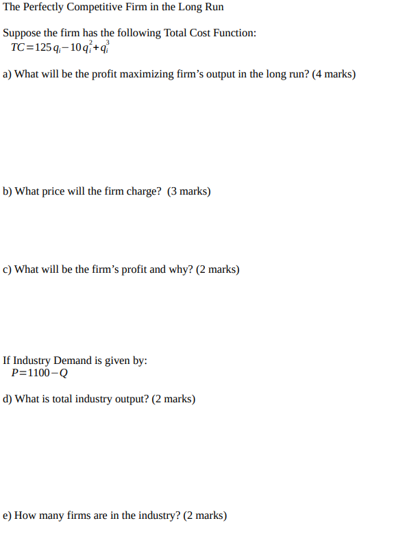 Solved The Perfectly Competitive Firm In The Long Run Chegg