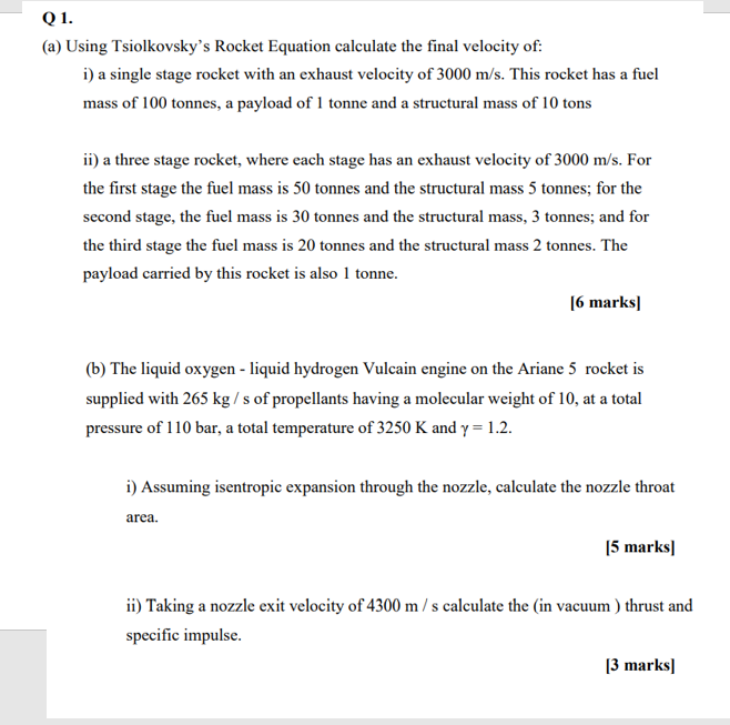 Q1. (a) Using Tsiolkovsky's Rocket Equation calculate