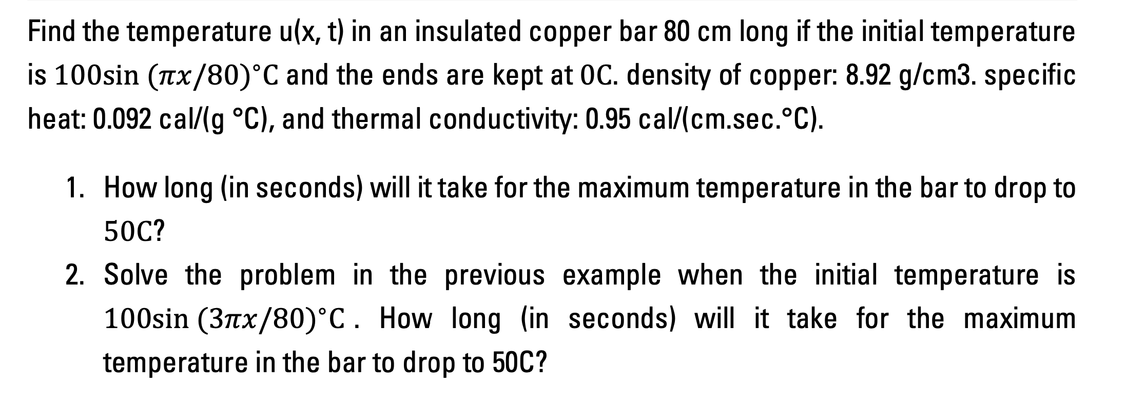 Solved Find the temperature u(x,t) in an insulated copper