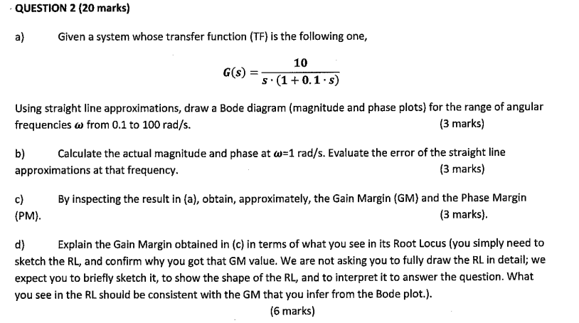Solved a) Given a system whose transfer function (TF) is the | Chegg.com