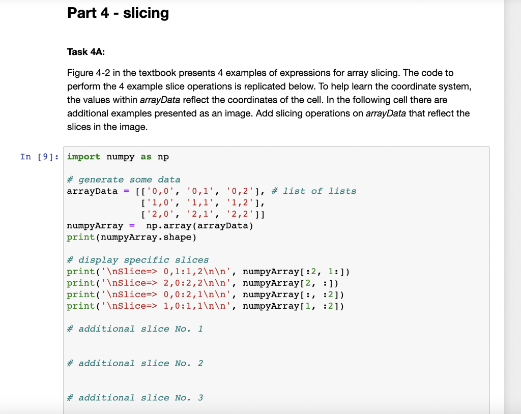 Solved Part 4 - slicing - Task 4A: Figure 4-2 in the | Chegg.com