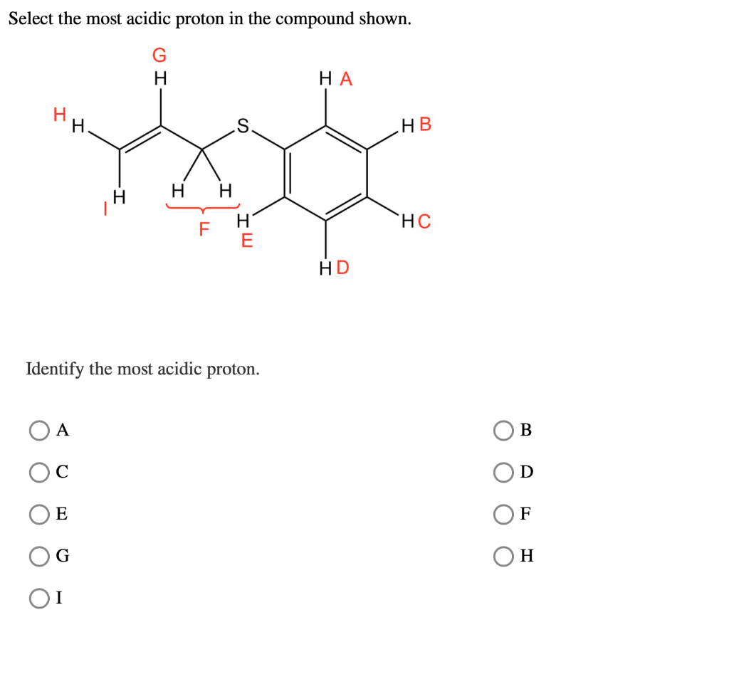 Solved Select The Most Acidic Proton In The Compound Shown. | Chegg.com