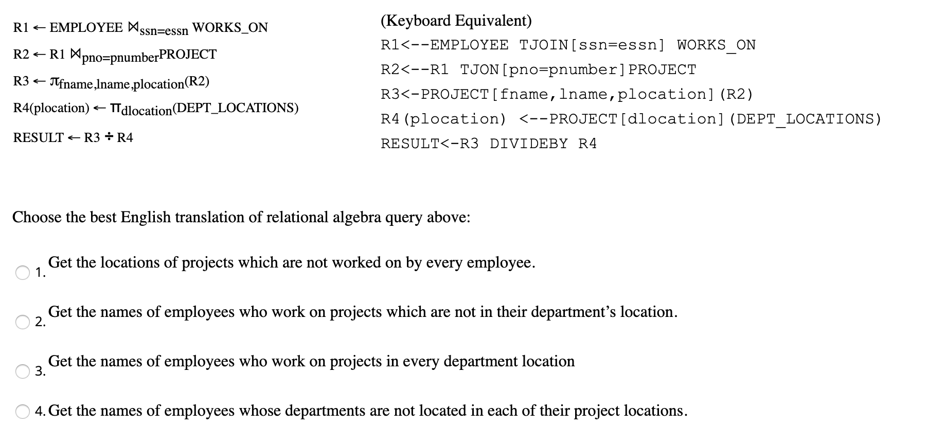 R1 —- EMPLOYEE Assn=essn WORKS_ON R2 « R1 | Chegg.com