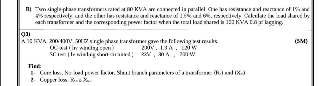 Solved B) Two Single-phase Transformers Rated At 80 KVA Are | Chegg.com