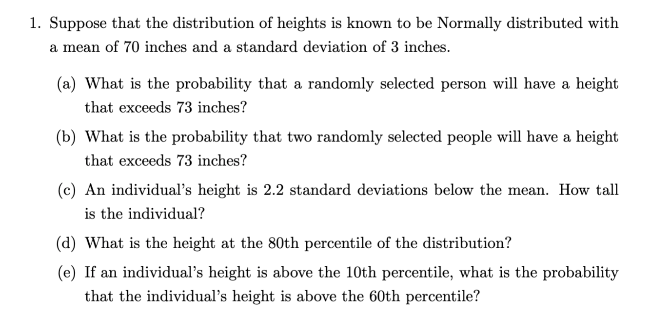 Solved 1. Suppose that the distribution of heights is known | Chegg.com