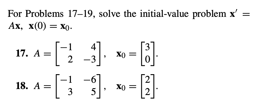 Solved For Problems 17−19, solve the initial-value problem | Chegg.com