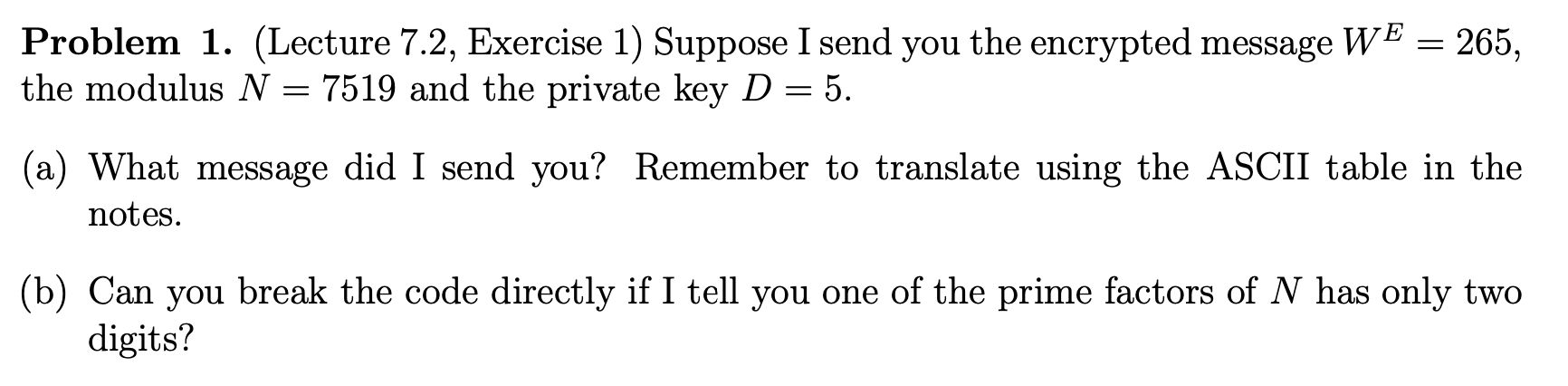Solved Problem 1. (Lecture 7.2, Exercise 1) Suppose I send | Chegg.com