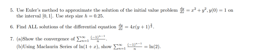 Solved 5. Use Euler's method to approximate the solution of | Chegg.com