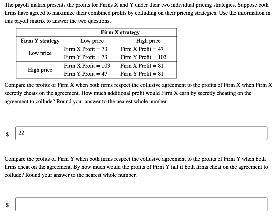 Solved The payoff matrix presents the profits for Firms X