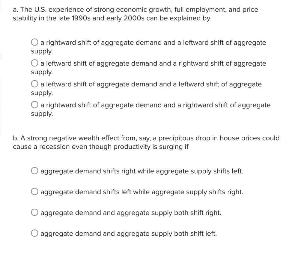 Solved A. The U.S. Experience Of Strong Economic Growth, | Chegg.com