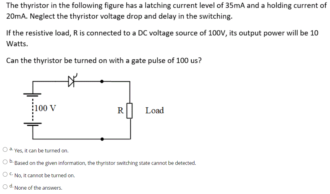 Solved The thyristor in the following figure has a latching