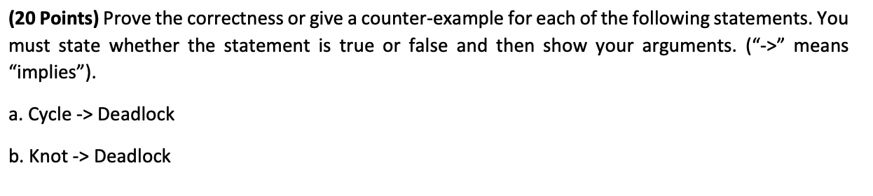 Solved (20 Points) Prove The Correctness Or Give A | Chegg.com