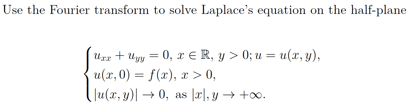 Solved Use the Fourier transform to solve Laplace's equation | Chegg.com