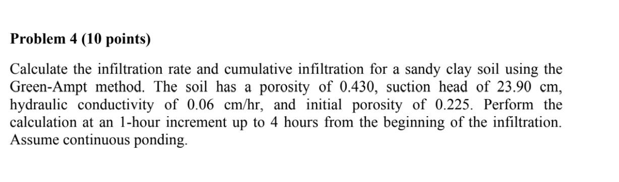 Solved Problem 4 (10 points) Calculate the infiltration rate | Chegg.com