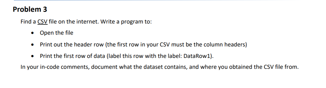 Solved Problem 3 Find a CSV file on the internet. Write a | Chegg.com