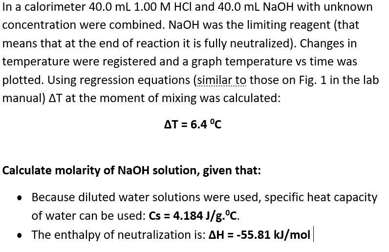 Solved In a calorimeter 40.0 mL 1.00 M HCl and 40.0 ml NaOH