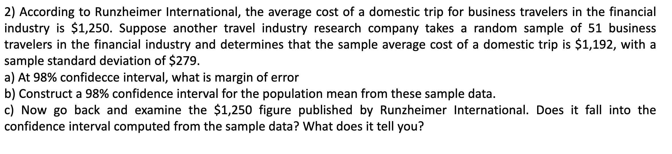 Solved 2) According to Runzheimer International, the average | Chegg.com