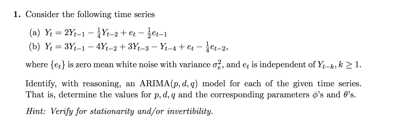 Solved 1. Consider the following time series (a) Yt = 2Y4–1 | Chegg.com