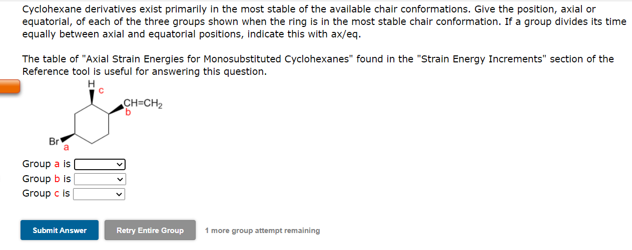 Solved Cyclohexane derivatives exist primarily in the most | Chegg.com