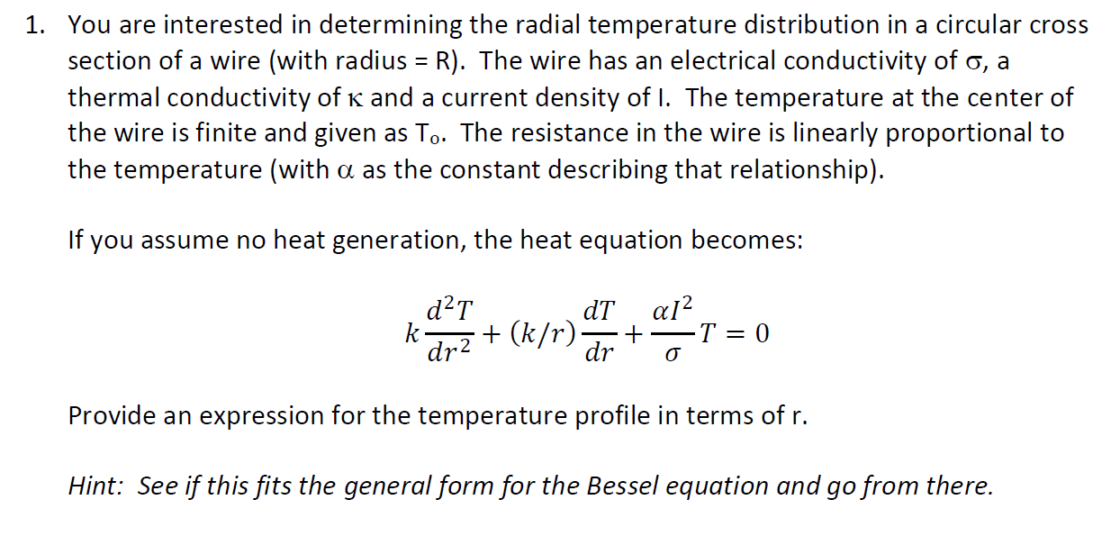 Solved 1. You are interested in determining the radial | Chegg.com