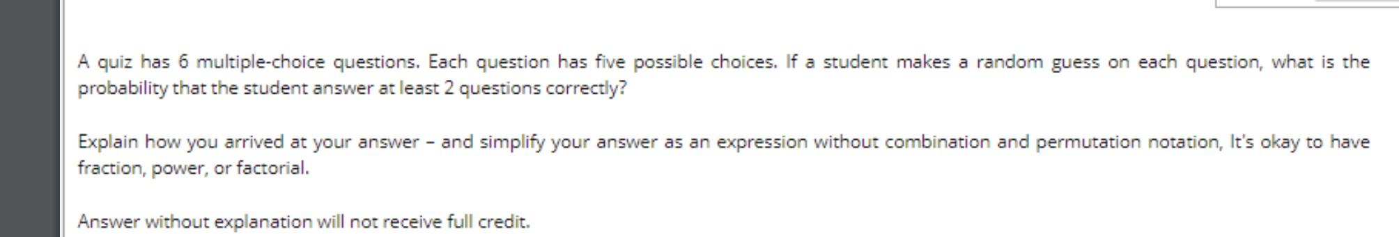 Solved A quiz has 6 multiple-choice questions. Each question | Chegg.com