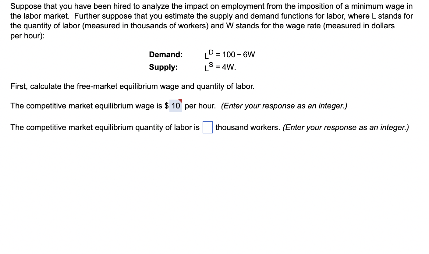 solved suppose that we observe a decrease in wages.... Solved Suppose that you have been hired to analyze the | Chegg.com