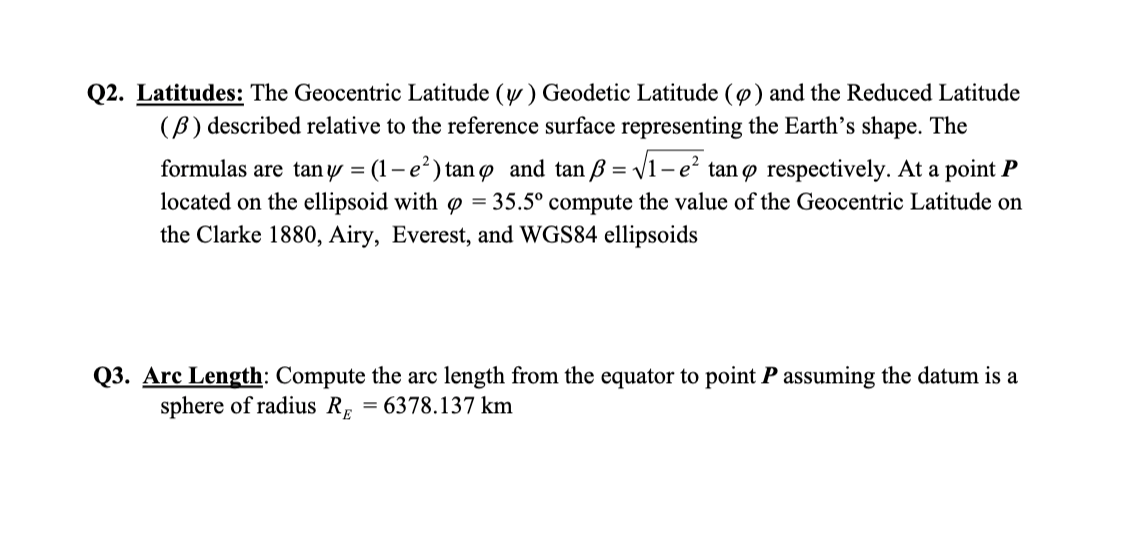 Solved Q2. Latitudes: The Geocentric Latitude (y) Geodetic | Chegg.com