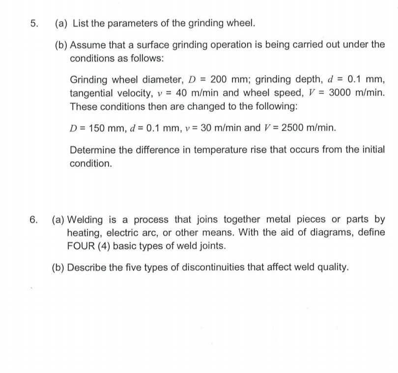 Solved 5. (a) List The Parameters Of The Grinding Wheel. (b) | Chegg.com