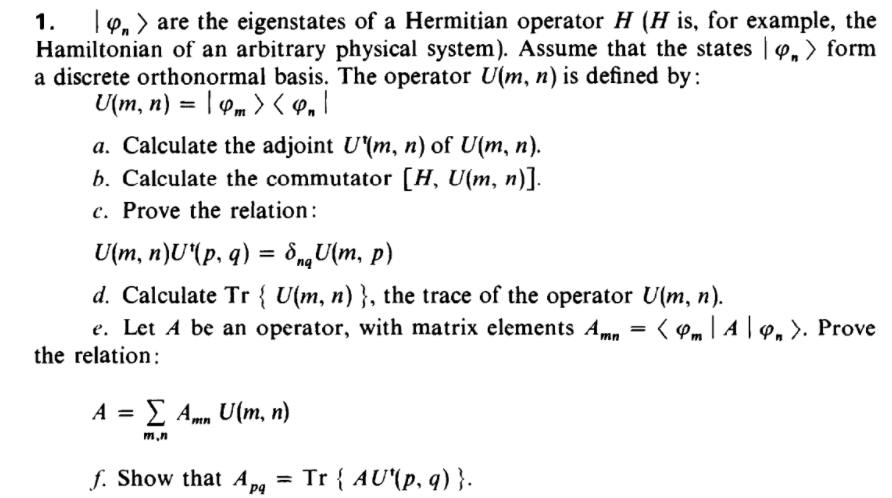 Solved 1. 14n) are the eigenstates of a Hermitian operator H | Chegg.com