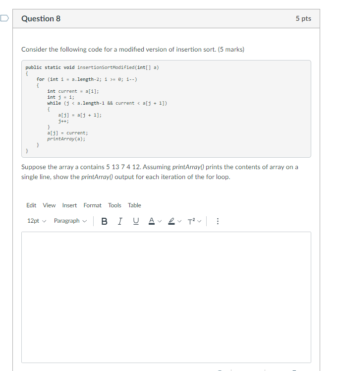 Solved Question 8 5 pts Consider the following code for a | Chegg.com