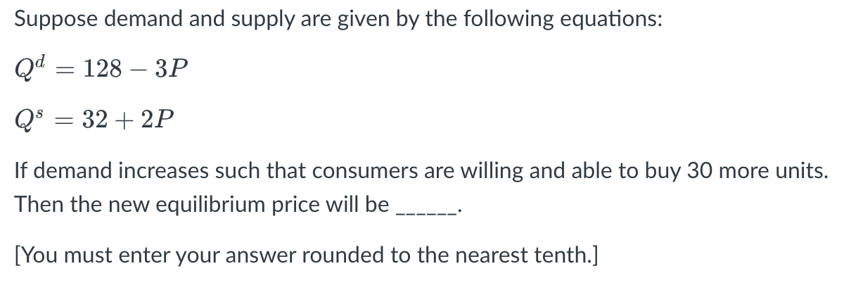 Solved Suppose Demand And Supply Are Given By The Following | Chegg.com