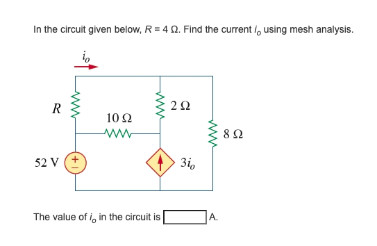 Solved In the circuit given below, R = 4 Ω. Find the current | Chegg.com
