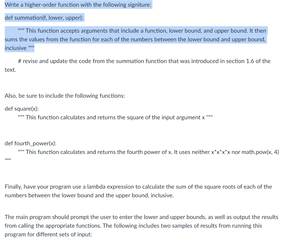 Solved def summation(f, lower, upper): 