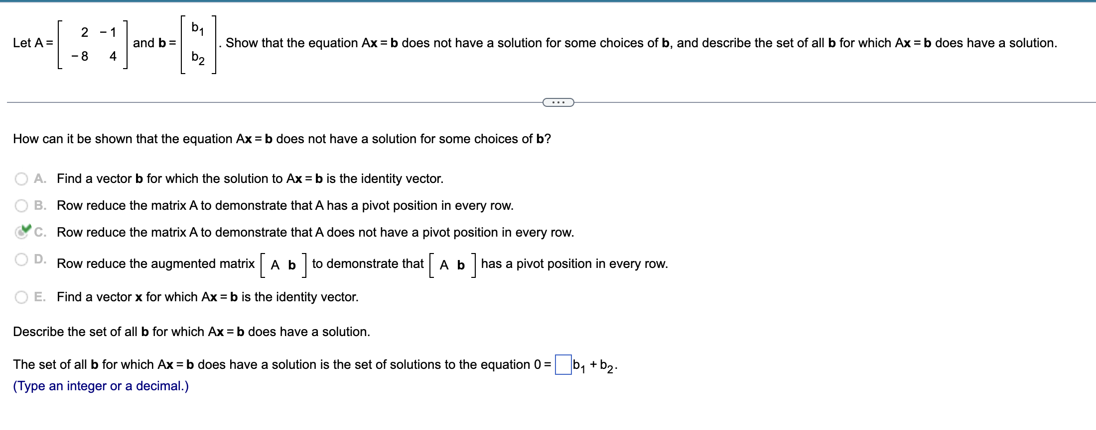 Solved Let A=[2−8−14] And B=[b1b2]. Show That The Equation | Chegg.com